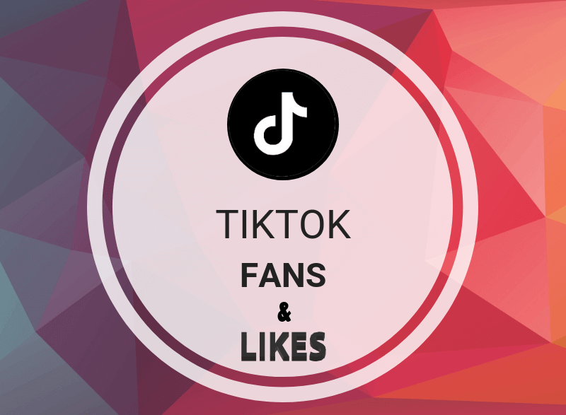 How to get more likes and fans on TikTok