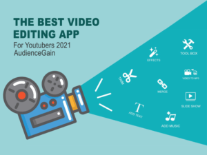 video-editing-apps-for-youtubers-audiencegain